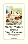 Bruno, Chef de cuisine - Martin Walker - 9783257072709