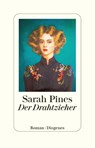 Der Drahtzieher - Sarah Pines - 9783257072785