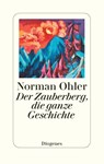 Der Zauberberg, die ganze Geschichte - Norman Ohler - 9783257073188