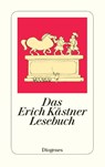 Das Erich Kästner Lesebuch - Erich Kästner - 9783257205152