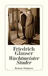 Wachtmeister Studer - Friedrich Glauser - 9783257217339