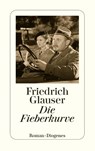 Die Fieberkurve - Friedrich Glauser - 9783257217346