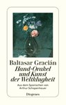 Hand-Orakel und Kunst der Weltklugheit - Balthasar Gracian - 9783257225891