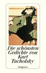 Die schönsten Gedichte - Kurt Tucholsky - 9783257235173