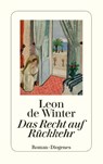 Das Recht auf Rückkehr - Leon de Winter - 9783257240627