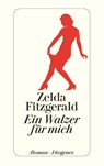 Ein Walzer für mich - Zelda Fitzgerald - 9783257242454