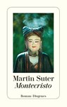 Montecristo - Martin Suter - 9783257243666