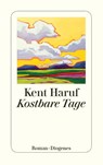 Kostbare Tage - Kent Haruf - 9783257245776