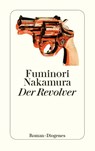 Der Revolver - Fuminori Nakamura - 9783257245844
