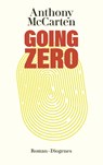 Going Zero - Anthony McCarten - 9783257247596