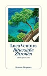 Bittersüße Zitronen - Luca Ventura - 9783257300826