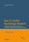 Das St. Galler Nachfolge-Modell - Frank Halter ; Ralf Schröder - 9783258083209