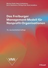 Das Freiburger Management-Modell für Nonprofit-Organisationen - Markus Gmür ; Hans Lichtsteiner ; Karin Stuhlmann ; Philipp Erpf - 9783258083353