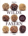 Wilde Fasern - Alice Fox - 9783258602707