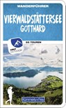 Kümmerly+Frey Wanderführer Vierwaldstättersee, Gotthard - Franz Wille - 9783259037874