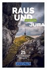 Kümmerly+Frey Raus und Wandern Jura - Wanderführer - Hallwag Kümmerly+Frey AG - 9783259037966