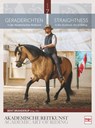 Geraderichten in der Akademischen Reitkunst - Bent Branderup - 9783275022366