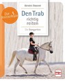 Den Trab richtig reiten - Kerstin Diacont - 9783275022410