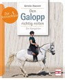 Den Galopp richtig reiten - Kerstin Diacont - 9783275022731