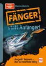 Fänger statt Anfänger - Martin Wehrle - 9783275023769
