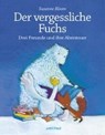 Der vergessliche Fuchs - BLOOM,  Suzanne - 9783280034842