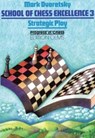 School of Chess Excellence 3 - Mark Dvoretsky - 9783283004187