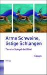 Arme Schweine, listige Schlangen - Christoph Ammann ; Berthold W. Haerter ; Eveline Schneider Kayasseh - 9783290187323
