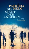 Die Stadt der Anderen - Patrícia Melo - 9783293006027