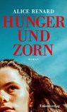 Hunger und Zorn - Alice Renard - 9783293006270