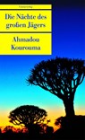 Die Nächte des grossen Jägers - Ahmadou Kourouma - 9783293202368