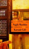 Karnak-Café - Nagib Machfus - 9783293205017