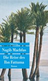 Die Reise des Ibn Fattuma - Nagib Machfus - 9783293207370