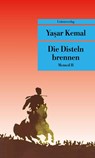 Die Disteln brennen - Yasar Kemal - 9783293207851