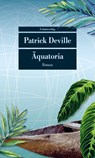 Äquatoria - Patrick Deville - 9783293208049