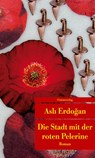 Die Stadt mit der roten Pelerine - Asli Erdogan - 9783293208193