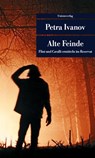 Alte Feinde - Petra Ivanov - 9783293208834