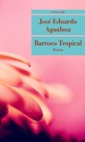 Barroco Tropical - José Eduardo Agualusa - 9783293209138