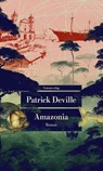 Amazonia - Patrick Deville - 9783293209800