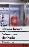 Schwestern der Nacht - Masako Togawa - 9783293305281