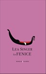 La Fenice - Lea Singer - 9783311100270