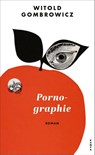 Pornographie - Witold Gombrowicz - 9783311101048