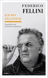 Ich bin fellinesk - Federico Fellini - 9783311140153
