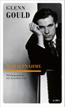 Nahaufnahme - Glenn Gould ; Jonathan Cott - 9783311140580