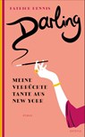 Darling! - Patrick Dennis - 9783311300397