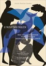 Unertrunken - Alexis Pauline Gumbs - 9783311350071
