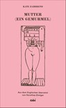 Mutter (Ein Gemurmel) - Kate Zambreno - 9783311350125