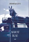 Augustblau - Deborah Levy - 9783311350156