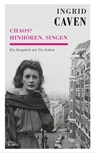 Chaos? Hinhören, singen - Ingrid Caven ; Ute Cohen - 9783311702788