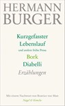 Kurzgefasster Lebenslauf und andere frühe Prosa. Bork. Diabelli - Hermann Burger - 9783312005932