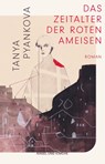 Das Zeitalter der Roten Ameisen - Tanya Pyankova - 9783312013180